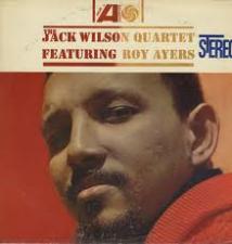 The Jack Wilson Quartet featuring Roy Ayers