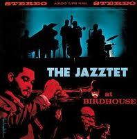 The Jazztet At Birdhouse