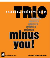 jazzleadsheets.com Trio Minus You!