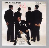 Max Roach + 4