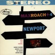 Max Roach + 4 At Newport