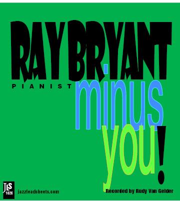 Ray Bryant Minus You!