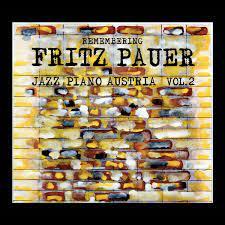 Remembering Fritz Pauer